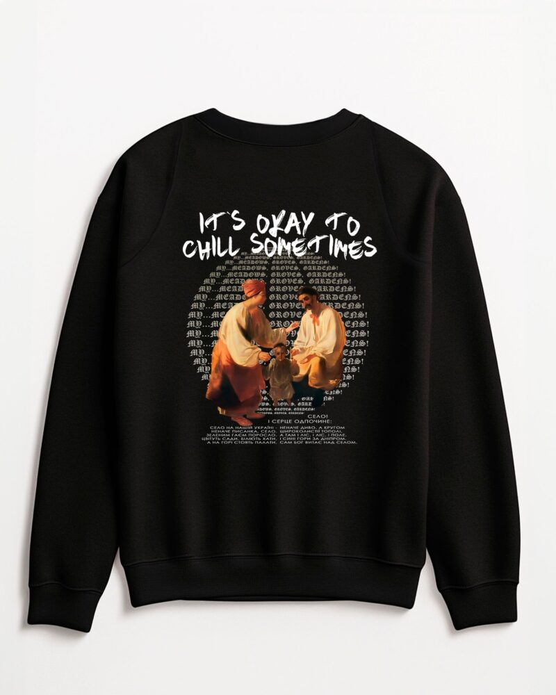 Світшот «It's okay to chill sometimes»